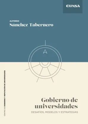 Sobre el libro “Gobierno de Universidades”, de Alfonso Sánchez Tabernero