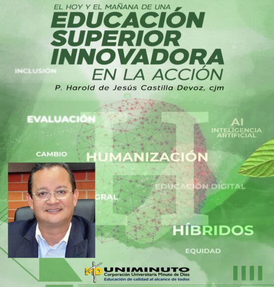 Rector de Uniminuto presenta libro sobre nuevos retos de la educación superior