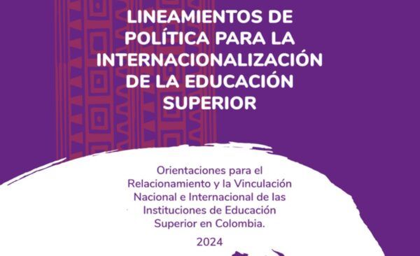 Mineducación actualiza marco conceptual y operativo para la internacionalización de la Ed. Sup. colombiana